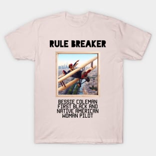 RULE BREAKER Bessie Coleman T-Shirt